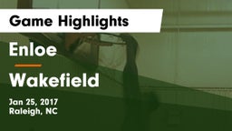 Enloe  vs Wakefield  Game Highlights - Jan 25, 2017