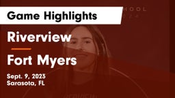 Riverview  vs Fort Myers  Game Highlights - Sept. 9, 2023