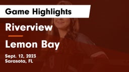 Riverview  vs Lemon Bay  Game Highlights - Sept. 12, 2023
