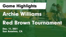 Archie Williams  vs Red Brown Tournament Game Highlights - Dec. 11, 2021