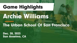 Archie Williams  vs The Urban School Of San Francisco Game Highlights - Dec. 28, 2023