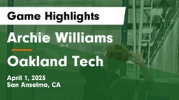 Archie Williams  vs Oakland Tech Game Highlights - April 1, 2023
