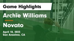 Archie Williams  vs Novato  Game Highlights - April 18, 2023
