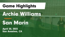 Archie Williams  vs San Marin  Game Highlights - April 20, 2023