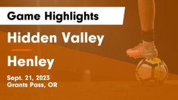 Hidden Valley  vs Henley Game Highlights - Sept. 21, 2023