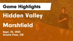 Hidden Valley  vs Marshfield  Game Highlights - Sept. 25, 2023