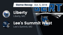 Recap: Liberty  vs. Lee's Summit West  2018