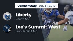 Recap: Liberty  vs. Lee's Summit West  2019