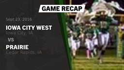 Recap: Iowa City West  vs. Prairie  2016