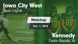 Matchup: Iowa City West High vs. Kennedy  2016