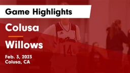 Colusa  vs Willows Game Highlights - Feb. 3, 2023