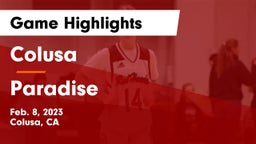 Colusa  vs Paradise Game Highlights - Feb. 8, 2023