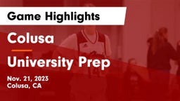 Colusa  vs University Prep  Game Highlights - Nov. 21, 2023