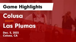 Colusa  vs Las Plumas Game Highlights - Dec. 5, 2023