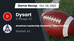 Recap: Dysart  vs. American Leadership Academy - West Foothills 2022