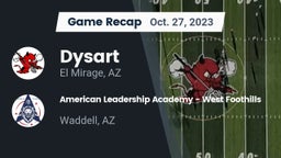 Recap: Dysart  vs. American Leadership Academy - West Foothills 2023
