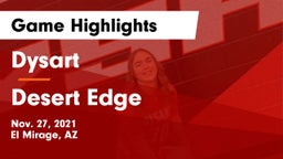 Dysart  vs Desert Edge Game Highlights - Nov. 27, 2021