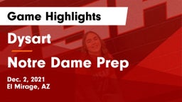 Dysart  vs Notre Dame Prep  Game Highlights - Dec. 2, 2021