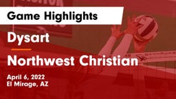 Dysart  vs Northwest Christian  Game Highlights - April 6, 2022