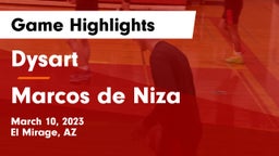 Dysart  vs Marcos de Niza  Game Highlights - March 10, 2023