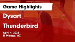 Dysart  vs Thunderbird  Game Highlights - April 4, 2023