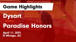Dysart  vs Paradise Honors  Game Highlights - April 11, 2023