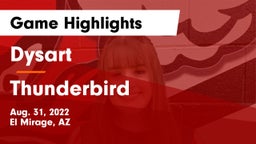 Dysart  vs Thunderbird  Game Highlights - Aug. 31, 2022