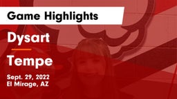 Dysart  vs Tempe Game Highlights - Sept. 29, 2022