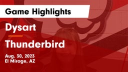Dysart  vs Thunderbird  Game Highlights - Aug. 30, 2023