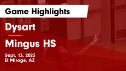 Dysart  vs Mingus HS Game Highlights - Sept. 13, 2023