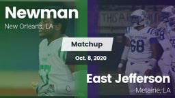 Matchup: Newman  vs. East Jefferson  2020