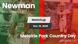 Matchup: Newman  vs. Metairie Park Country Day  2020