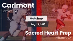 Matchup: Carlmont  vs. Sacred Heart Prep  2018