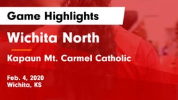 Wichita North  vs Kapaun Mt. Carmel Catholic  Game Highlights - Feb. 4, 2020