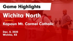 Wichita North  vs Kapaun Mt. Carmel Catholic  Game Highlights - Dec. 8, 2020
