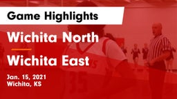 Wichita North  vs Wichita East  Game Highlights - Jan. 15, 2021