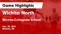 Wichita North  vs Wichita-Collegiate School  Game Highlights - Jan. 25, 2021