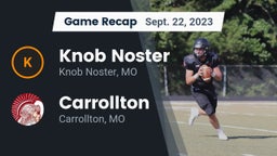 Recap: Knob Noster  vs. Carrollton  2023