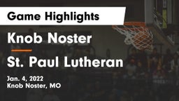 Knob Noster  vs St. Paul Lutheran  Game Highlights - Jan. 4, 2022