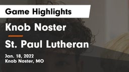 Knob Noster  vs St. Paul Lutheran  Game Highlights - Jan. 18, 2022