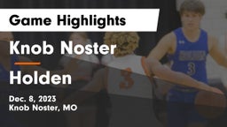 Knob Noster  vs Holden  Game Highlights - Dec. 8, 2023