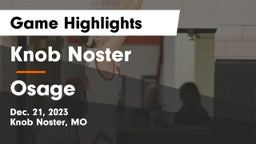 Knob Noster  vs Osage  Game Highlights - Dec. 21, 2023