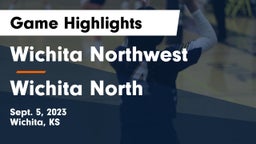 Wichita Northwest  vs Wichita North  Game Highlights - Sept. 5, 2023