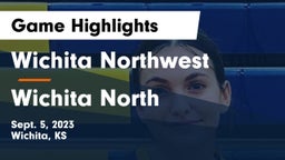 Wichita Northwest  vs Wichita North  Game Highlights - Sept. 5, 2023