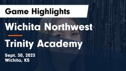 Wichita Northwest  vs Trinity Academy  Game Highlights - Sept. 30, 2023