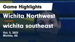 Wichita Northwest  vs wichita southeast  Game Highlights - Oct. 5, 2023