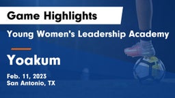 Young Women's Leadership Academy vs Yoakum  Game Highlights - Feb. 11, 2023