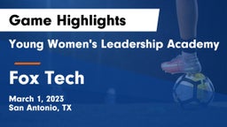 Young Women's Leadership Academy vs Fox Tech  Game Highlights - March 1, 2023