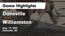 Dansville  vs Williamston  Game Highlights - Aug. 19, 2023