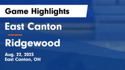 East Canton  vs Ridgewood  Game Highlights - Aug. 22, 2023